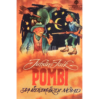 Juhan Jaik Pombi ja Üdsimärdi nõiad