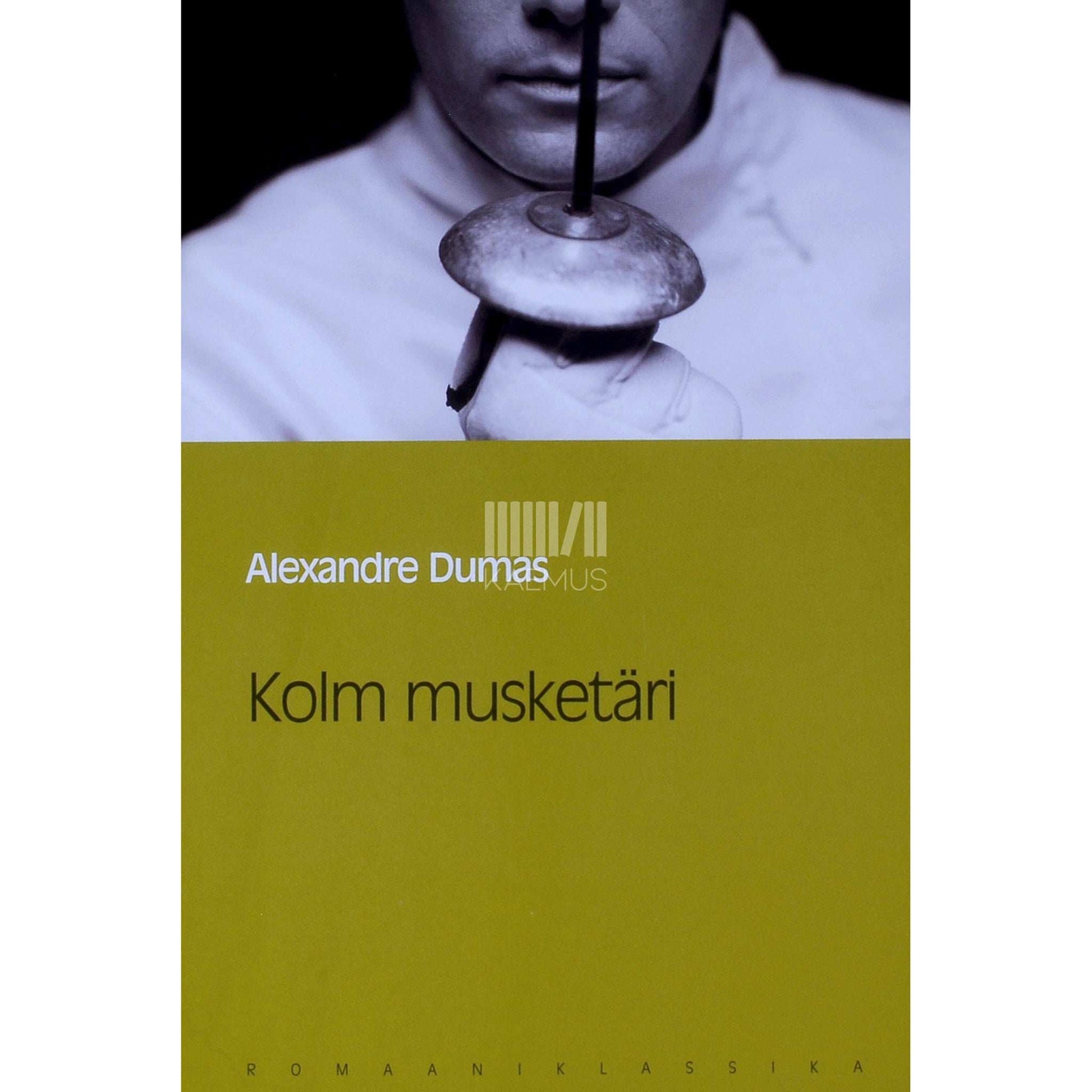 Alexandre Dumas - Kolm musketäri
