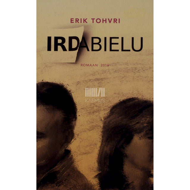 Erik Tohvri - Irdabielu