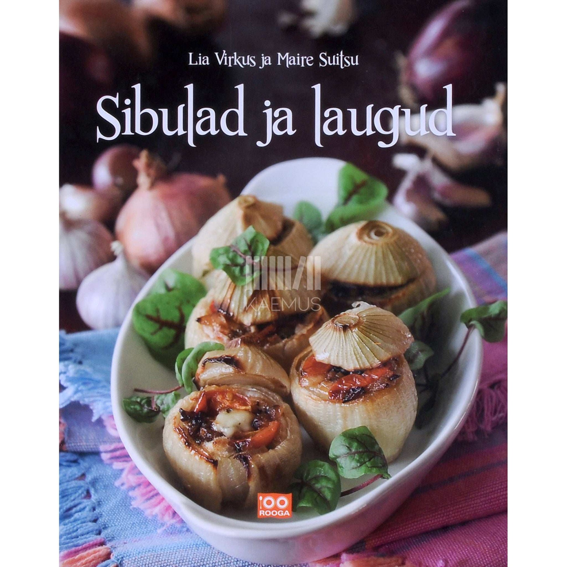 Lia Virkus - Sibulad ja laugud