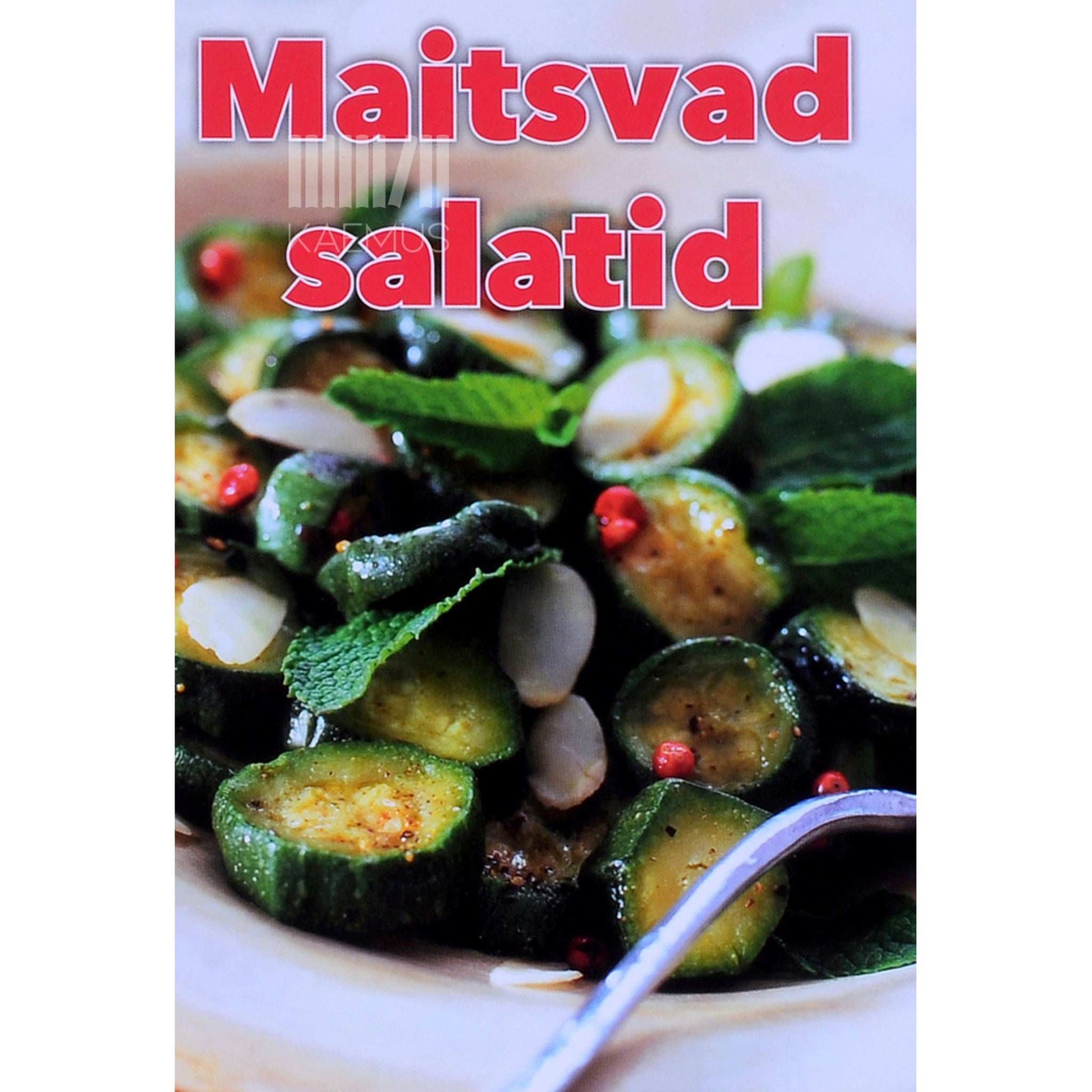 ... - Maitsvad salatid