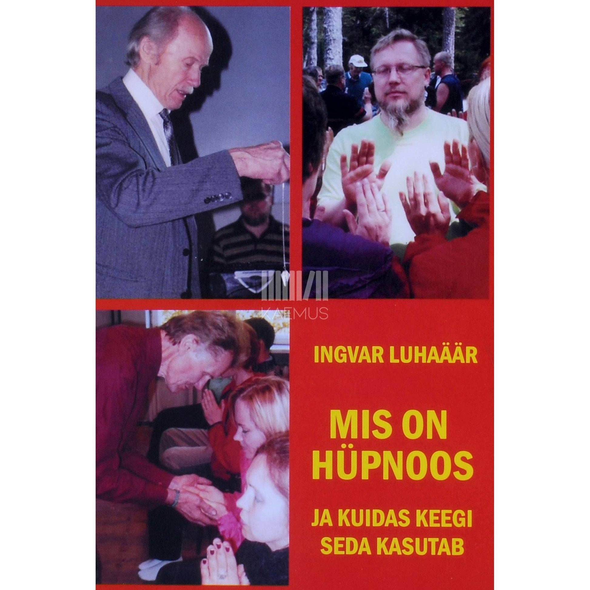 Ingvar Luhaäär - Mis on hüpnoos ja kuidas keegi seda kasutab