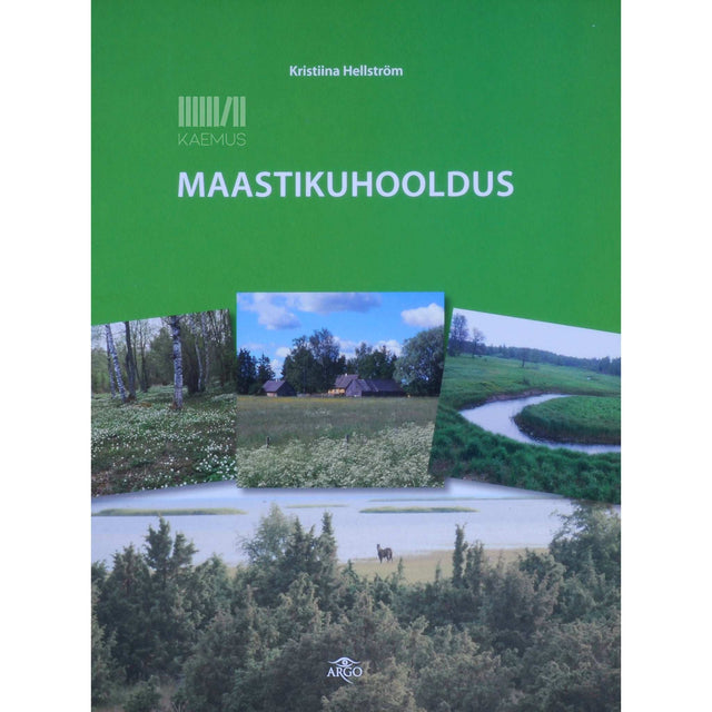 Kristiina Hellström - Maastikuhooldus