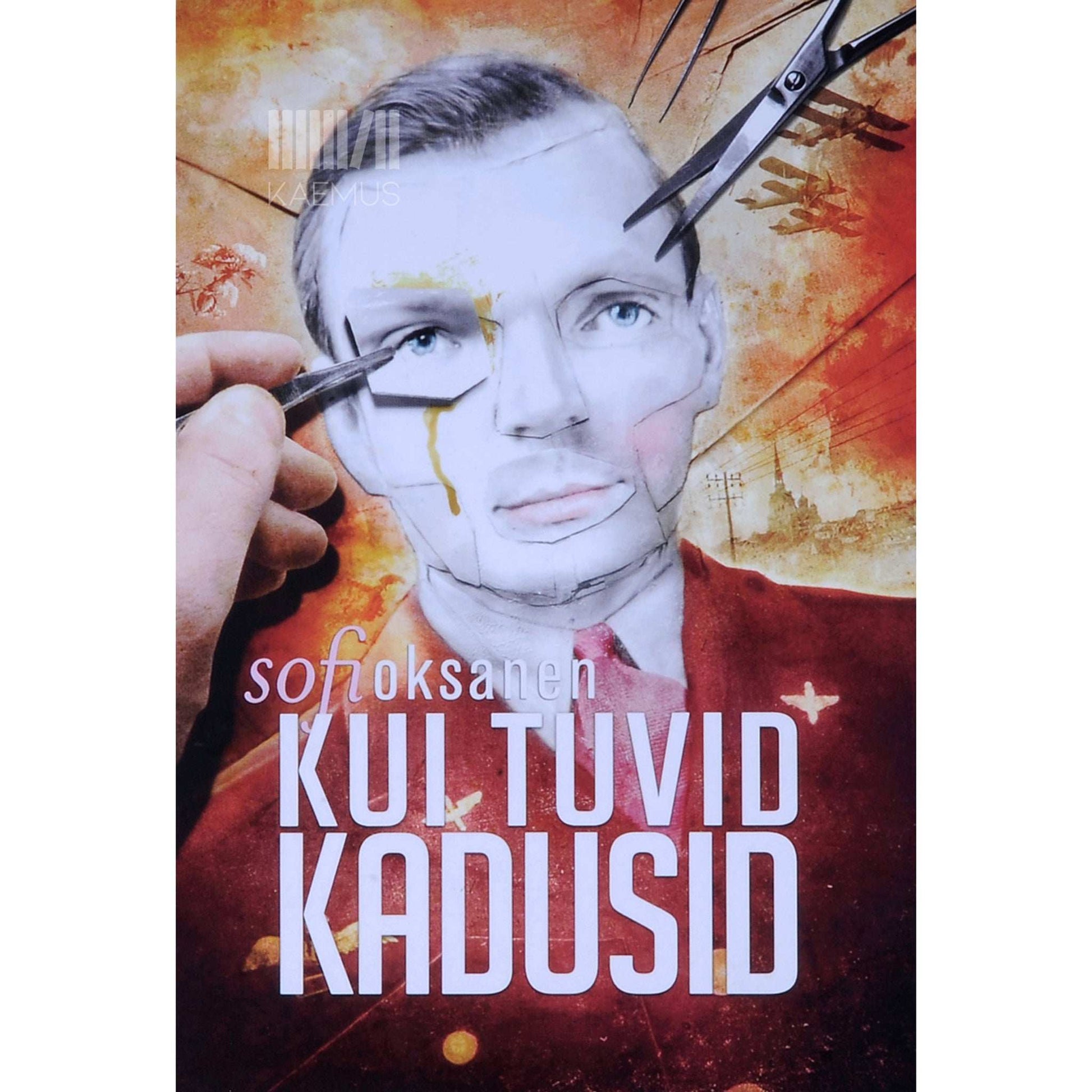 Sofi Oksanen - Kui tuvid kadusid
