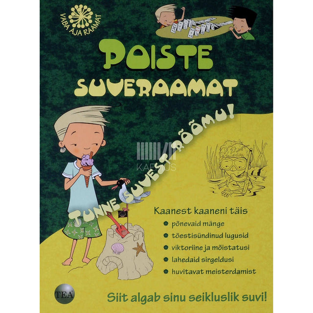 Guy Campbell - Poiste suveraamat. Tunne suvest rõõmu!