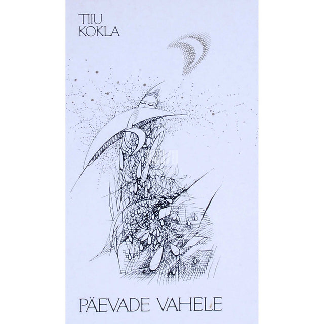 Tiiu Kokla - Päevade vahele