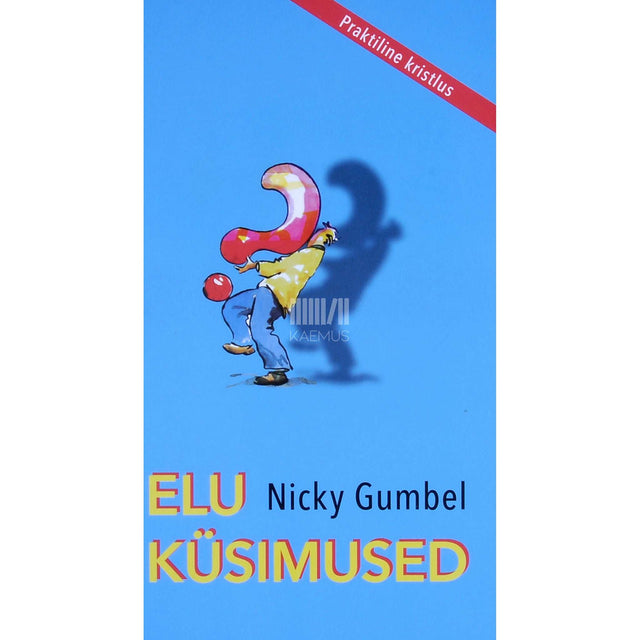 Nicky Gumbel - Elu küsimused