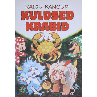Kalju Kangur Kuldsed krabid