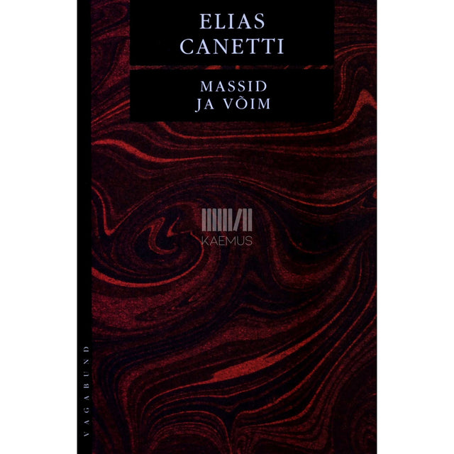 Elias Canetti - Massid ja võim