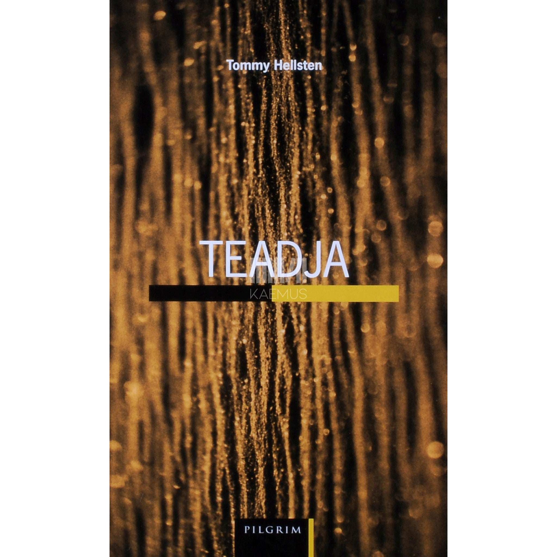 Tommy Hellsten - Teadja