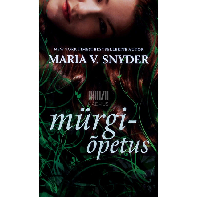 Maria V. Snyder - Mürgiõpetus