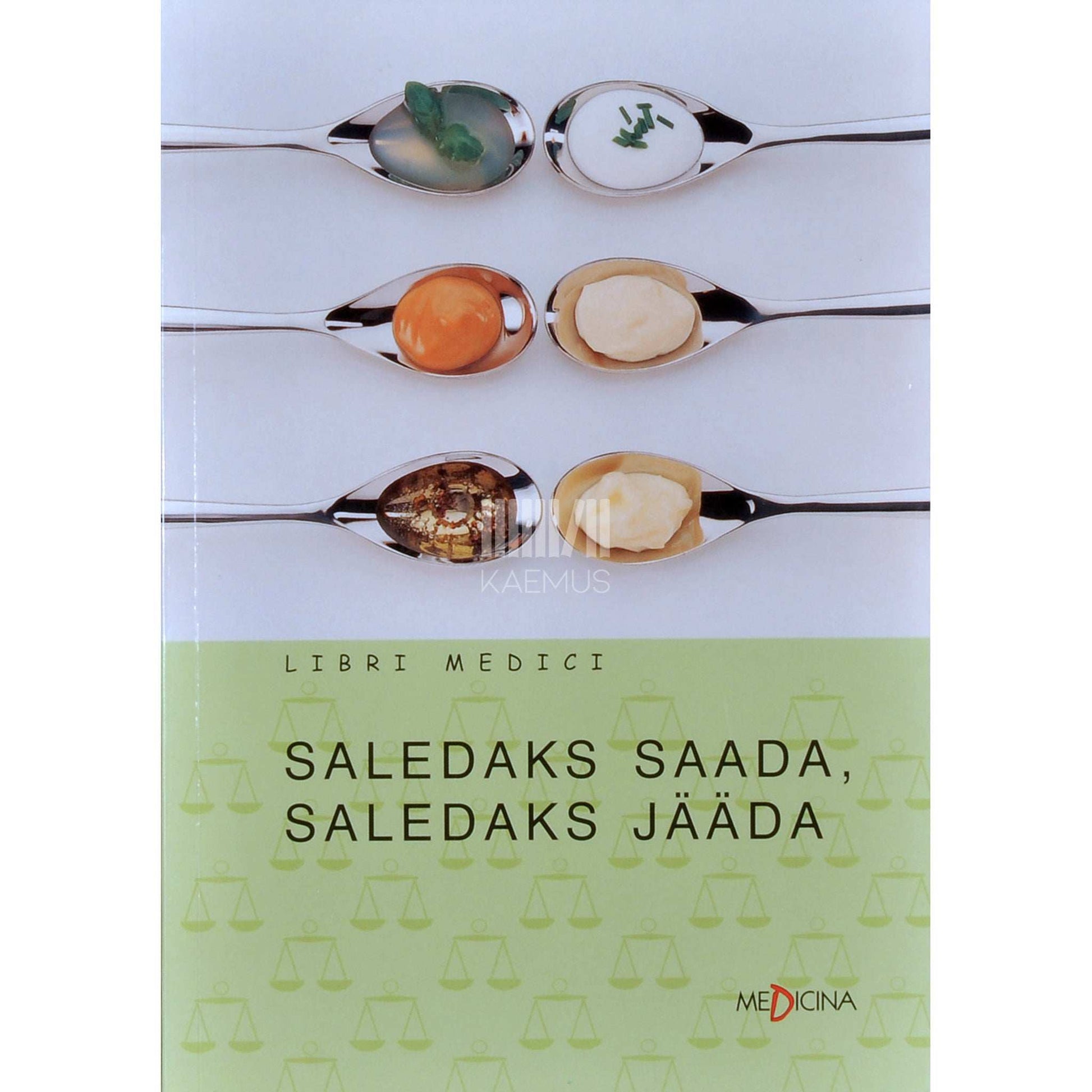 Ulla Leino, Pertti Mustajoki - Saledaks saada, saledaks jääda
