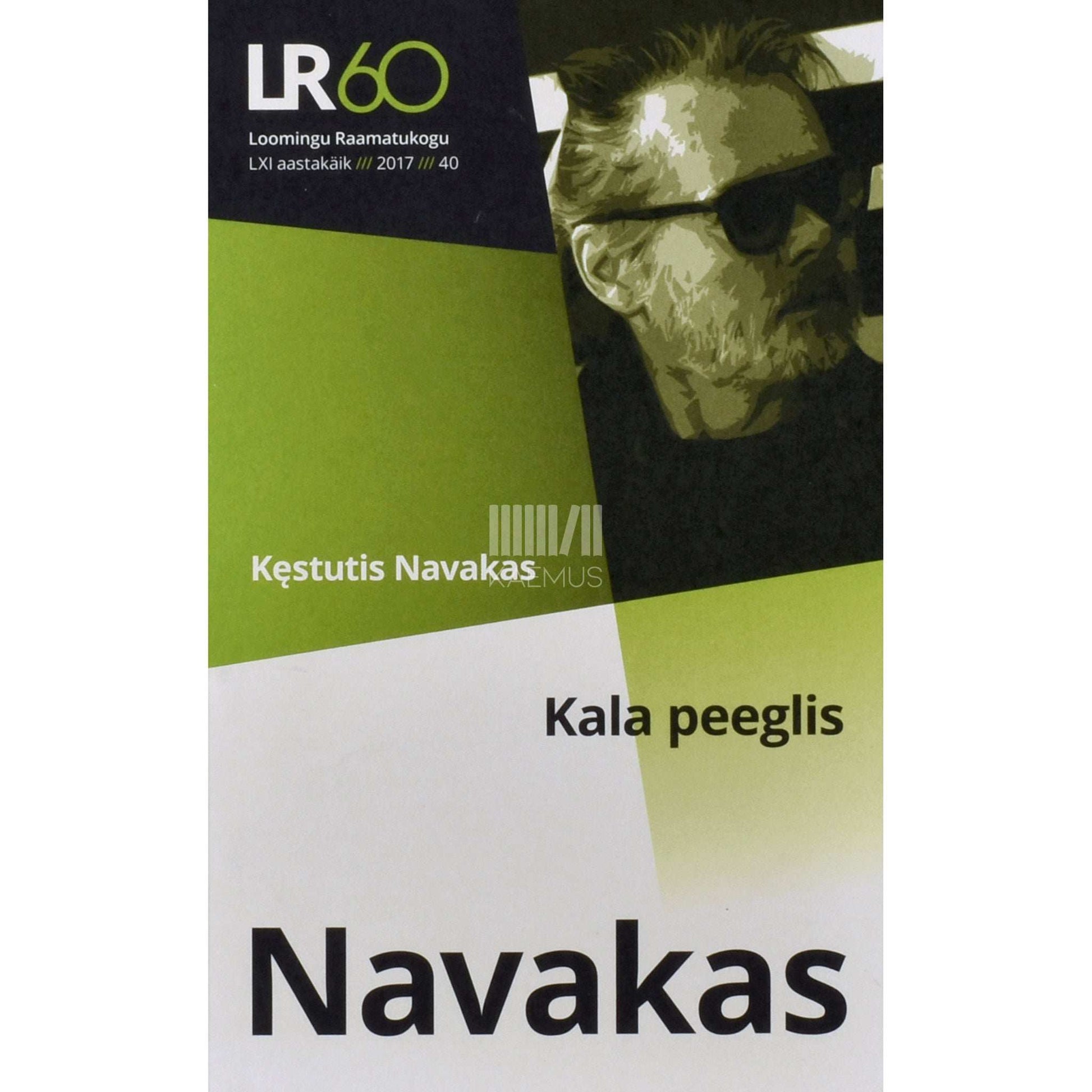 Kęstutis Navakas - Kala peeglis