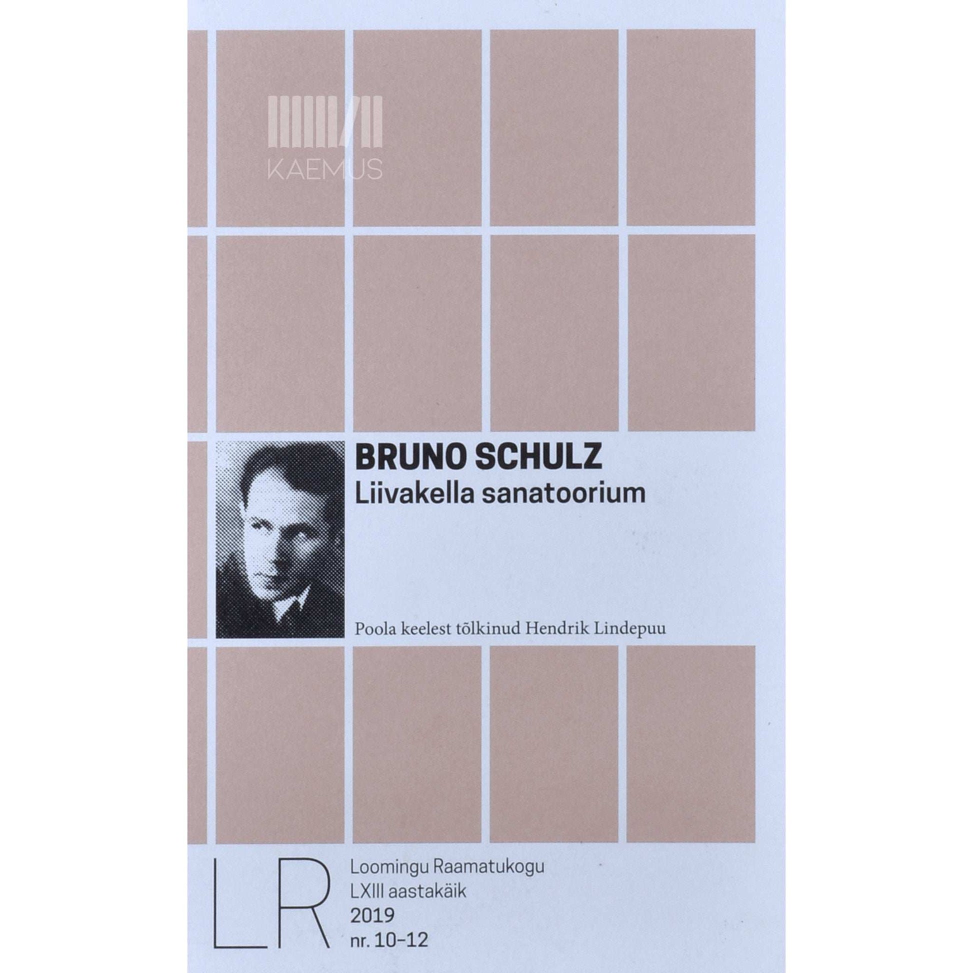 Bruno Schulz - Liivakella sanatoorium