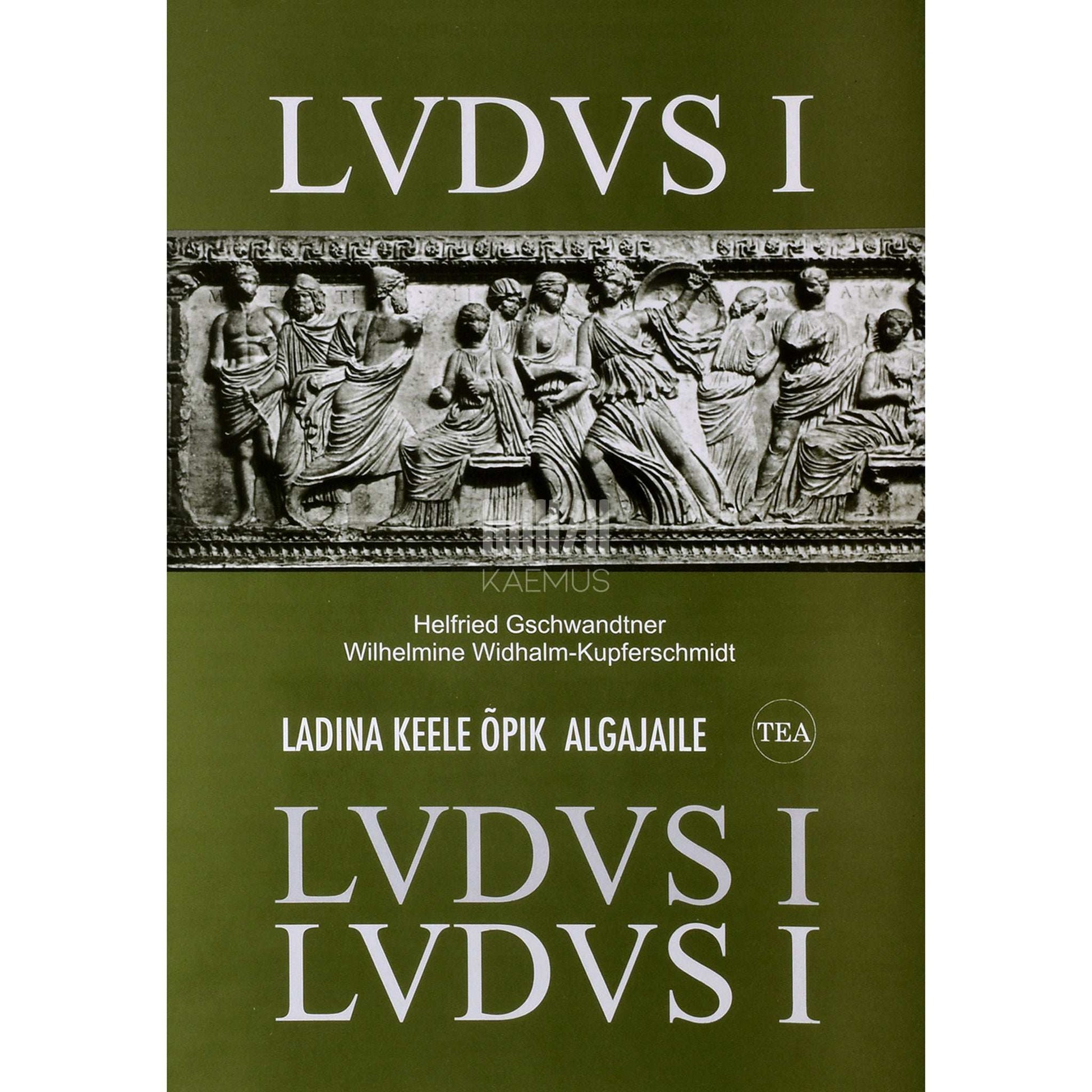 Helfried Gschwandtner - LVDVS 1. osa. Ladina keele õpik algajaile