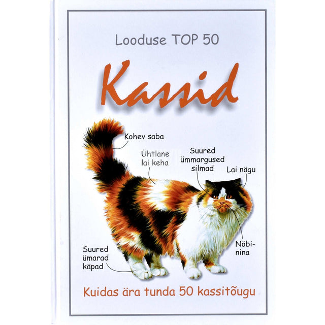 Camilla De la Bédoyère - Kassid. Kuidas ära tunda 50 kassitõugu