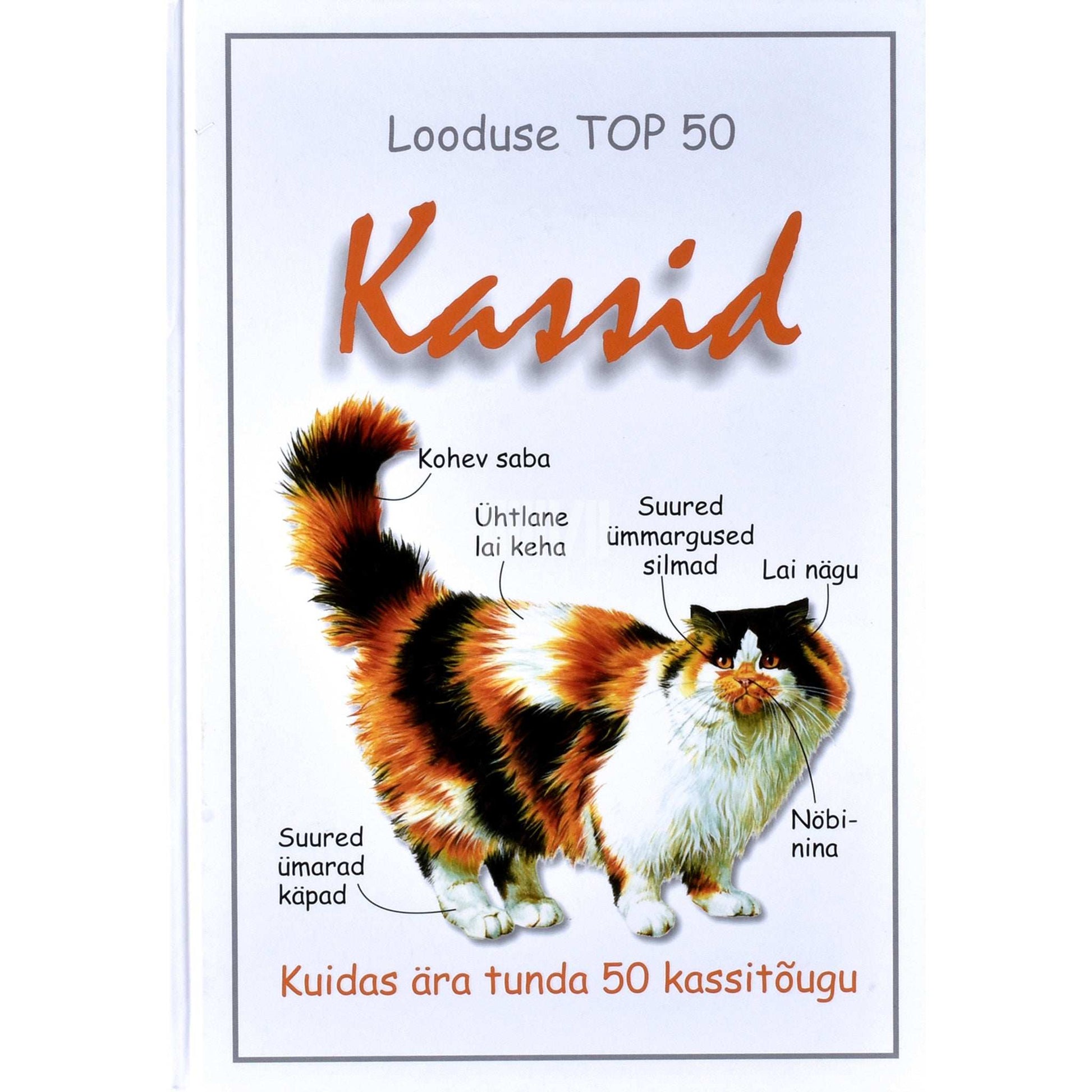 Camilla De la Bédoyère - Kassid. Kuidas ära tunda 50 kassitõugu