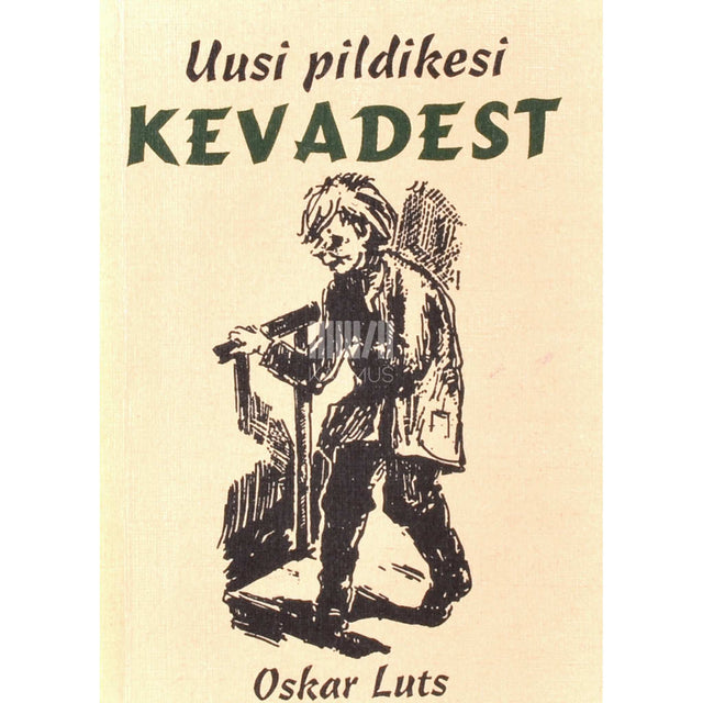 Oskar Luts - Uusi pildikesi Kevadest
