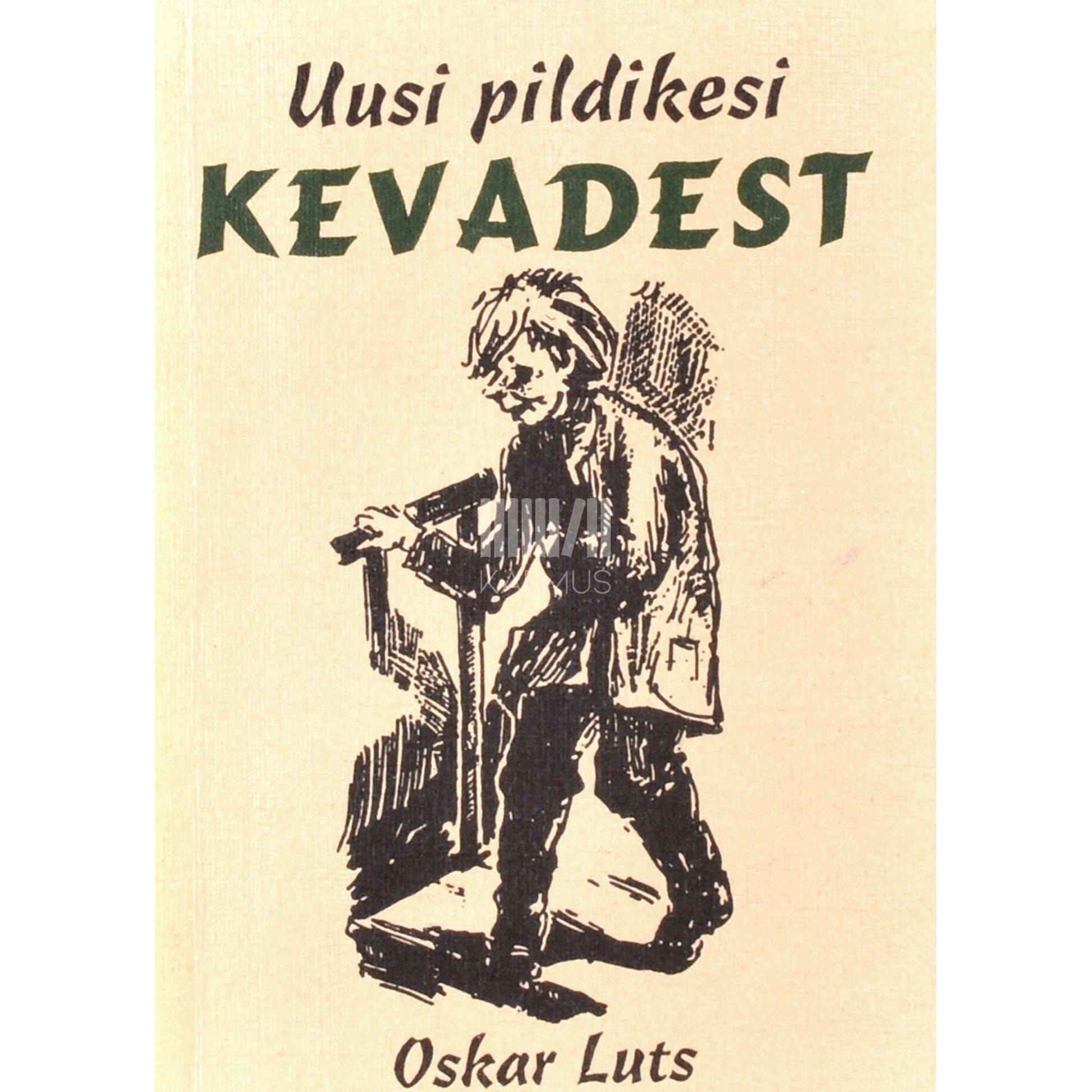 Oskar Luts - Uusi pildikesi Kevadest
