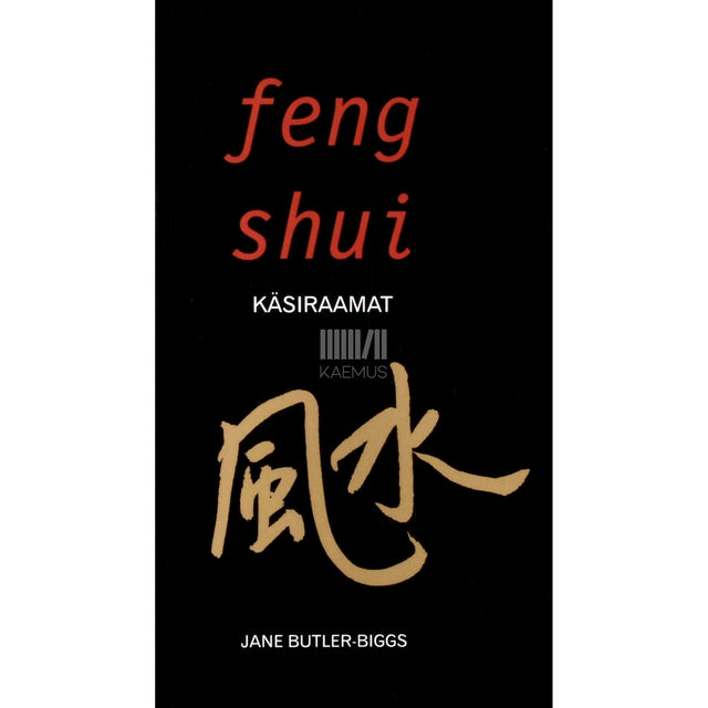 Jane Butler-Biggs, Alison Daniels - Feng shui käsiraamat