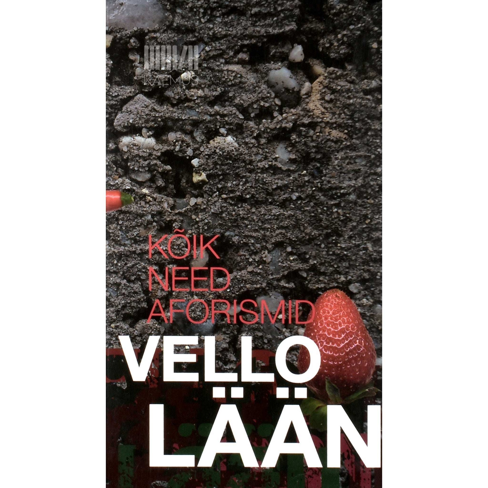 Vello Lään - Kõik need aforismid