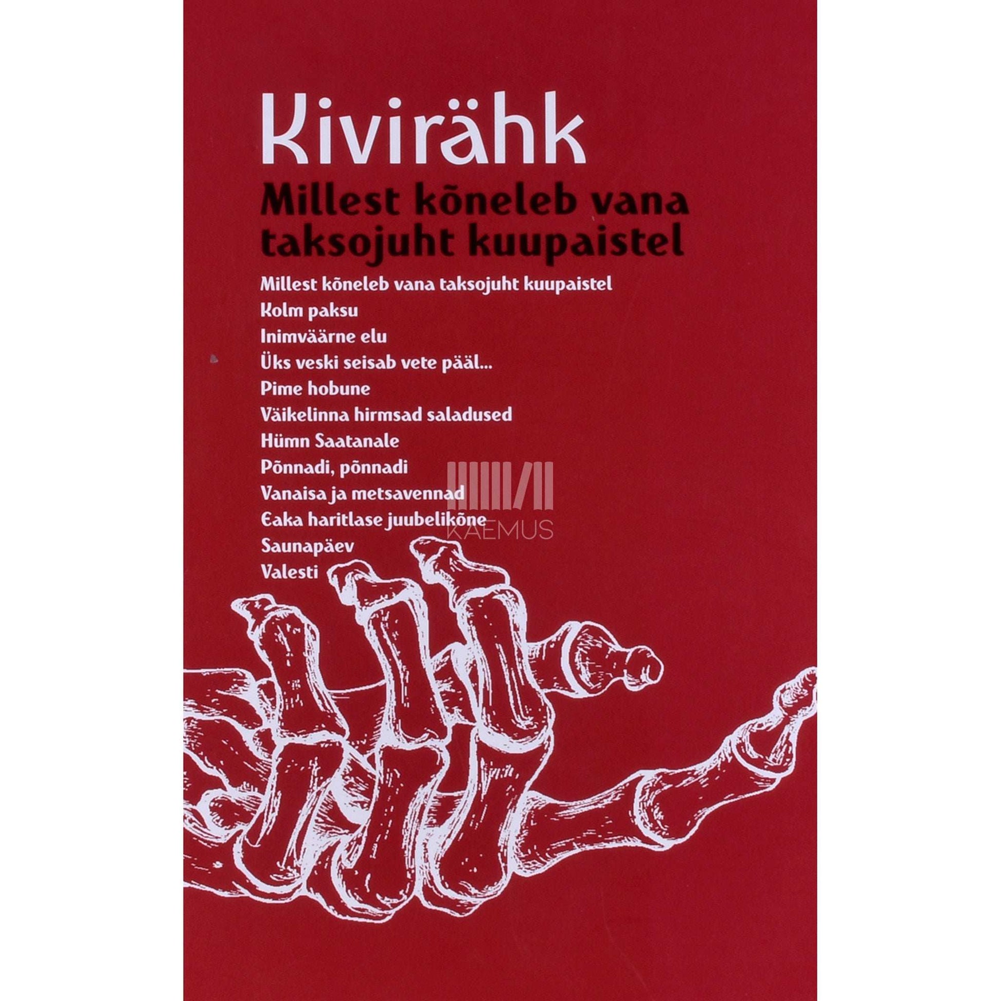 Andrus Kivirähk - Millest kõneleb vana taksojuht kuupaistel