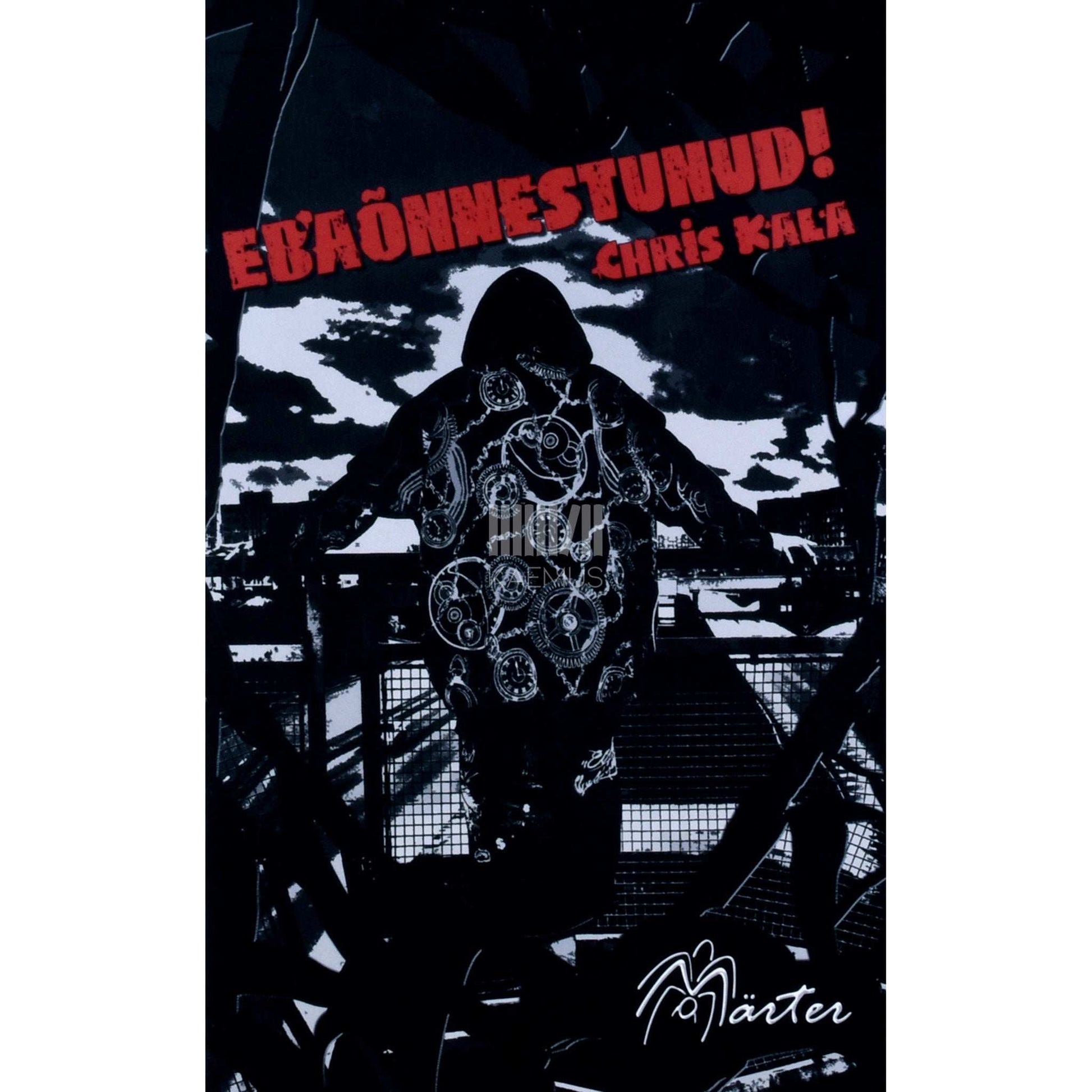 Chris Kala - Ebaõnnestunud!