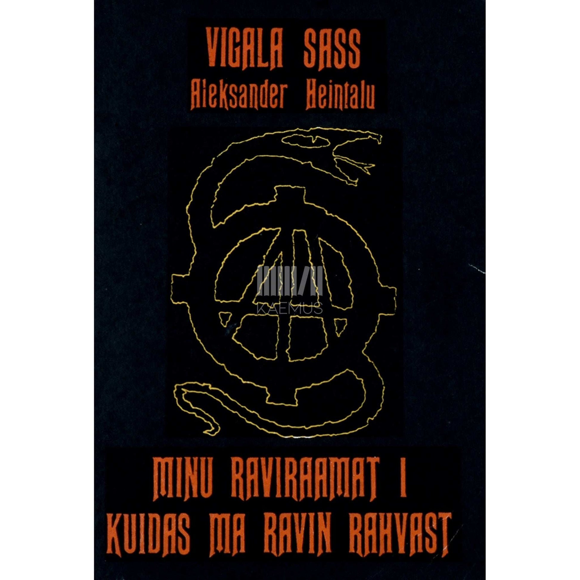 Vigala Sass - Minu ravi raamat 1. osa