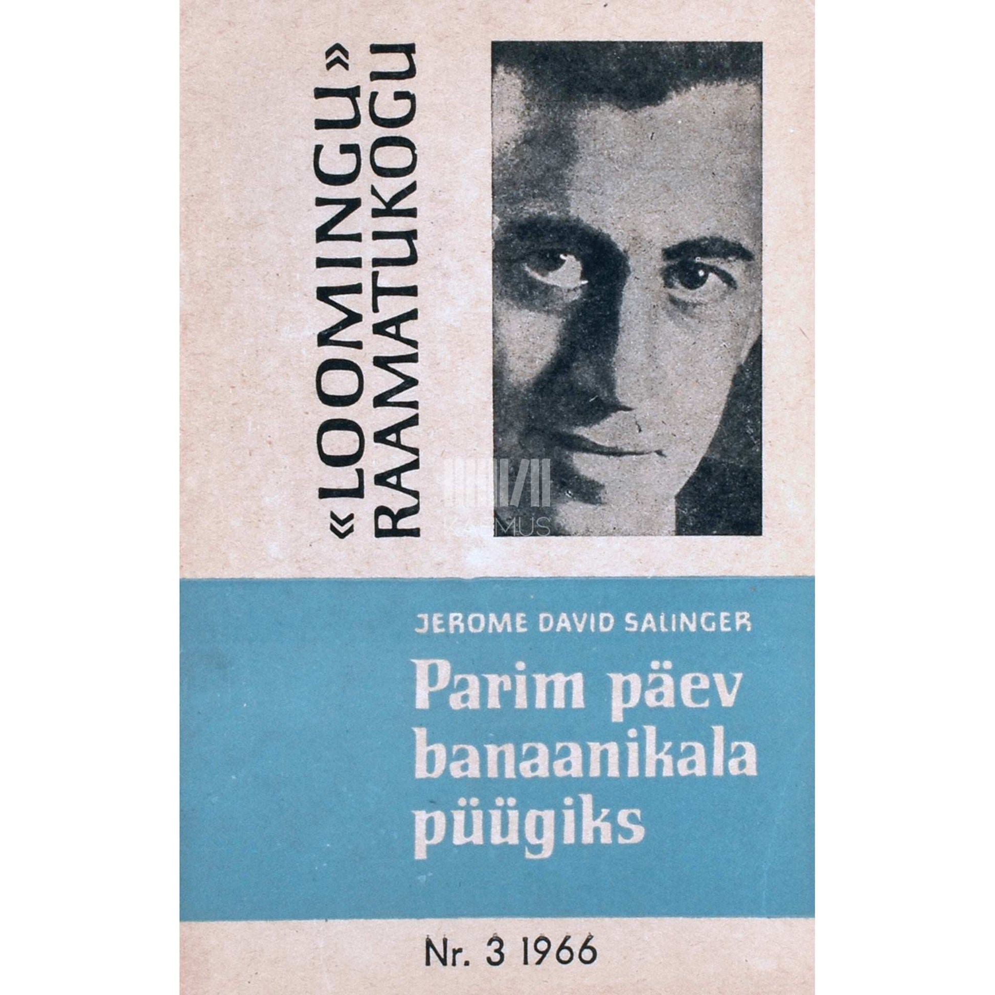 J. D. Salinger - Parim päev banaanikala püügiks