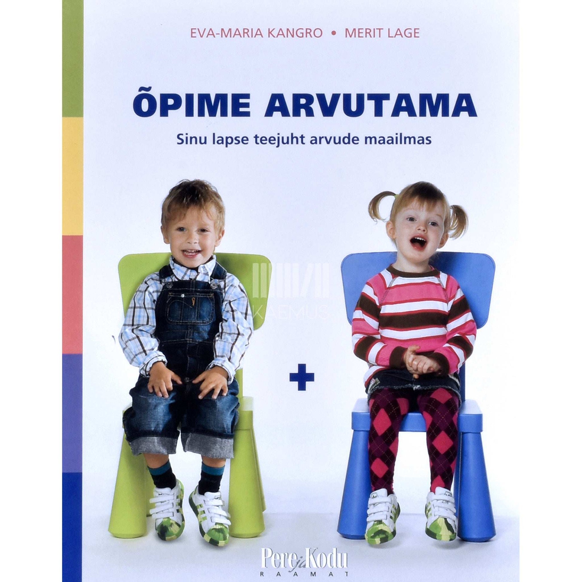Eva-Maria Kangro, Merit Lage - Õpime arvutama. Sinu lapse teejuht arvude maailmas
