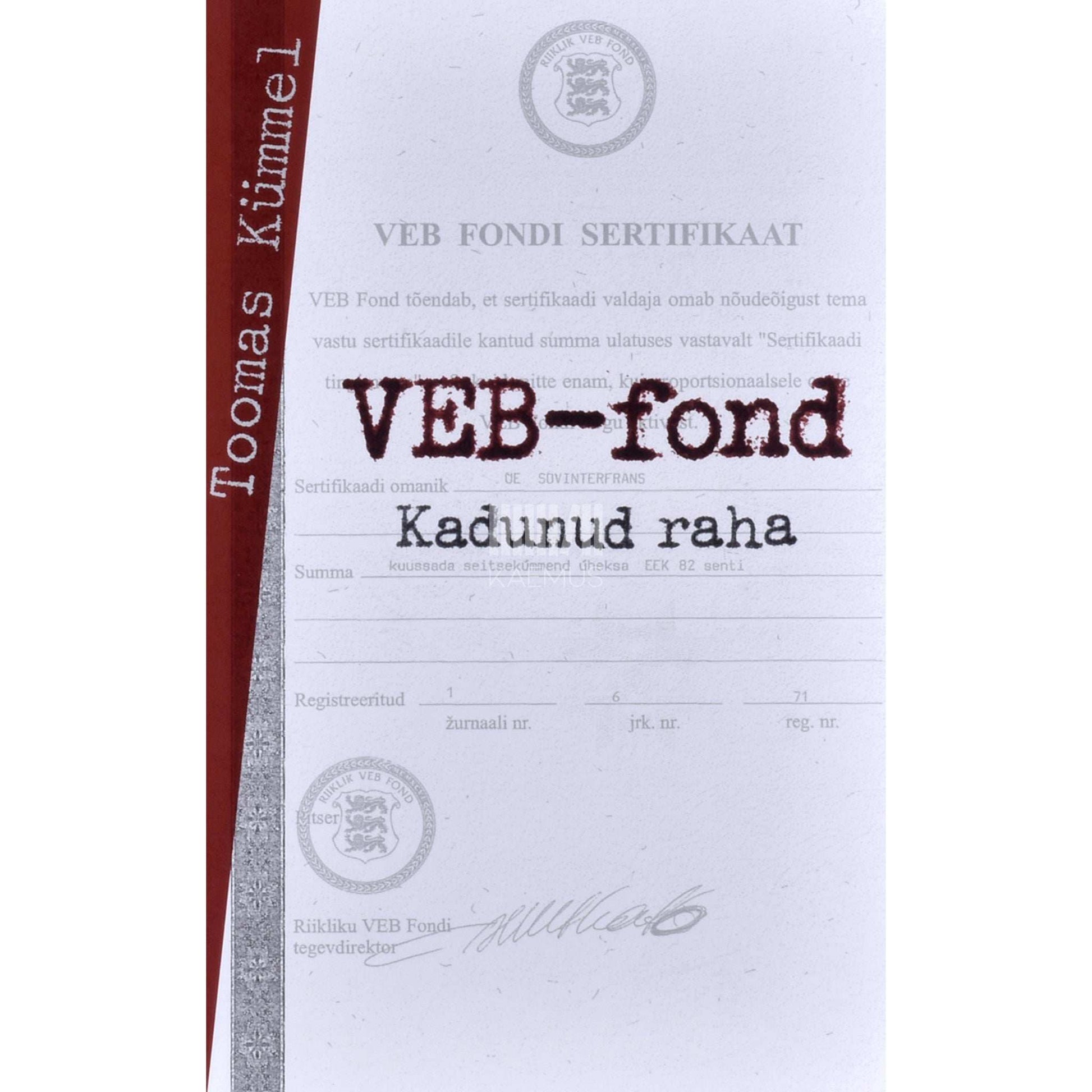 Toomas Kümmel - VEB-fond. Kadunud raha