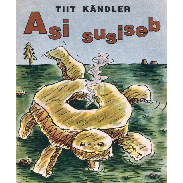 Tiit Kändler - Asi susiseb. Jutte lastele