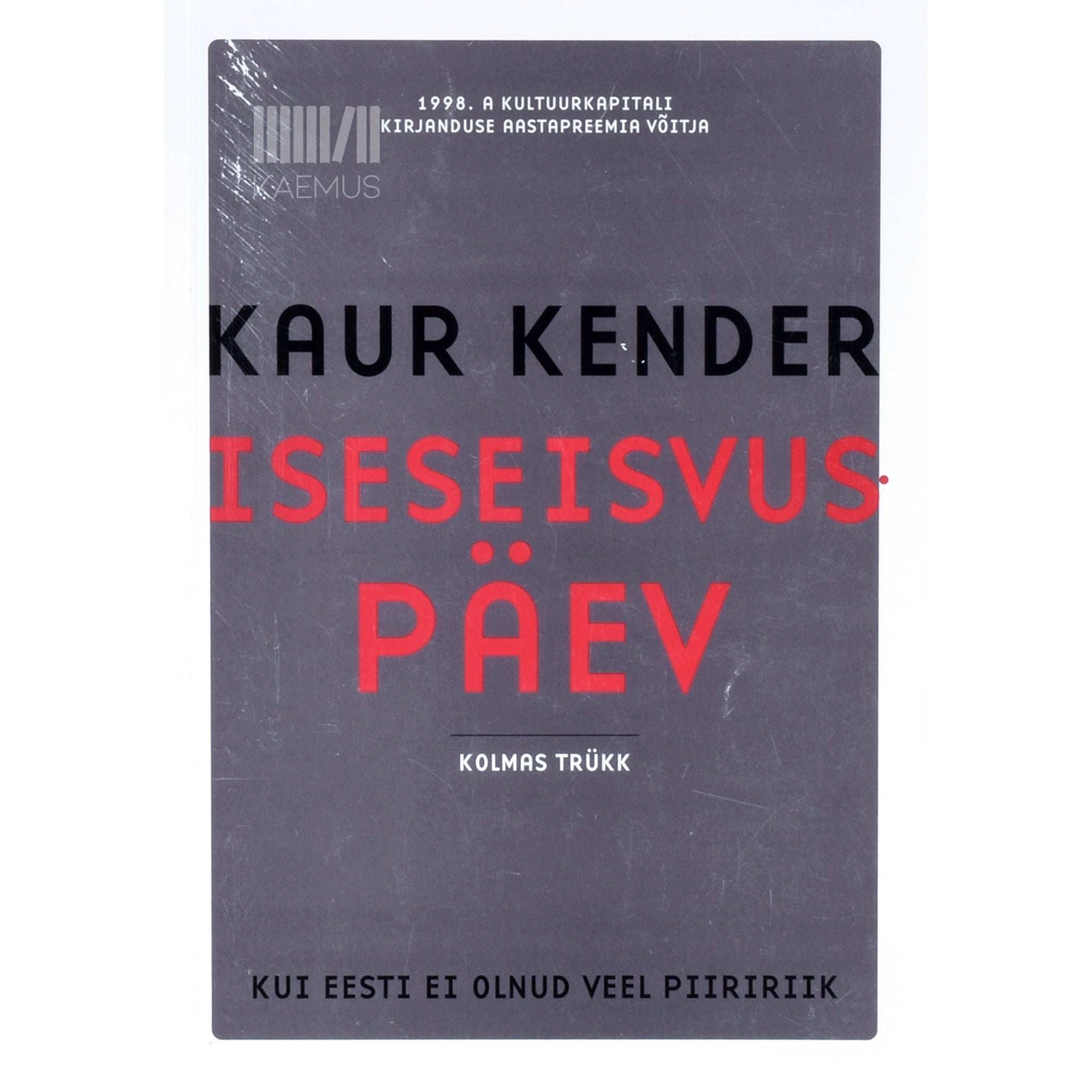 Kaur Kender - Iseseisvuspäev