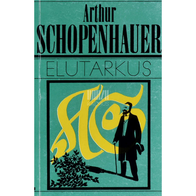 Arthur Schopenhauer - Elutarkus