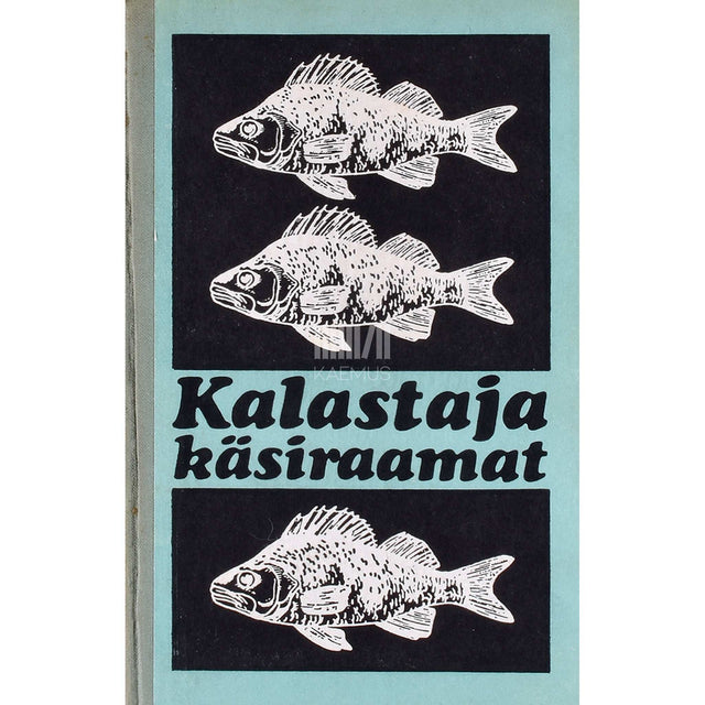 ... - Kalastaja käsiraamat