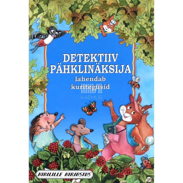 Christine Rettl - Detektiiv Pähklinäksija lahendab kuritegusid