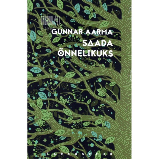 Gunnar Aarma - Saada õnnelikuks