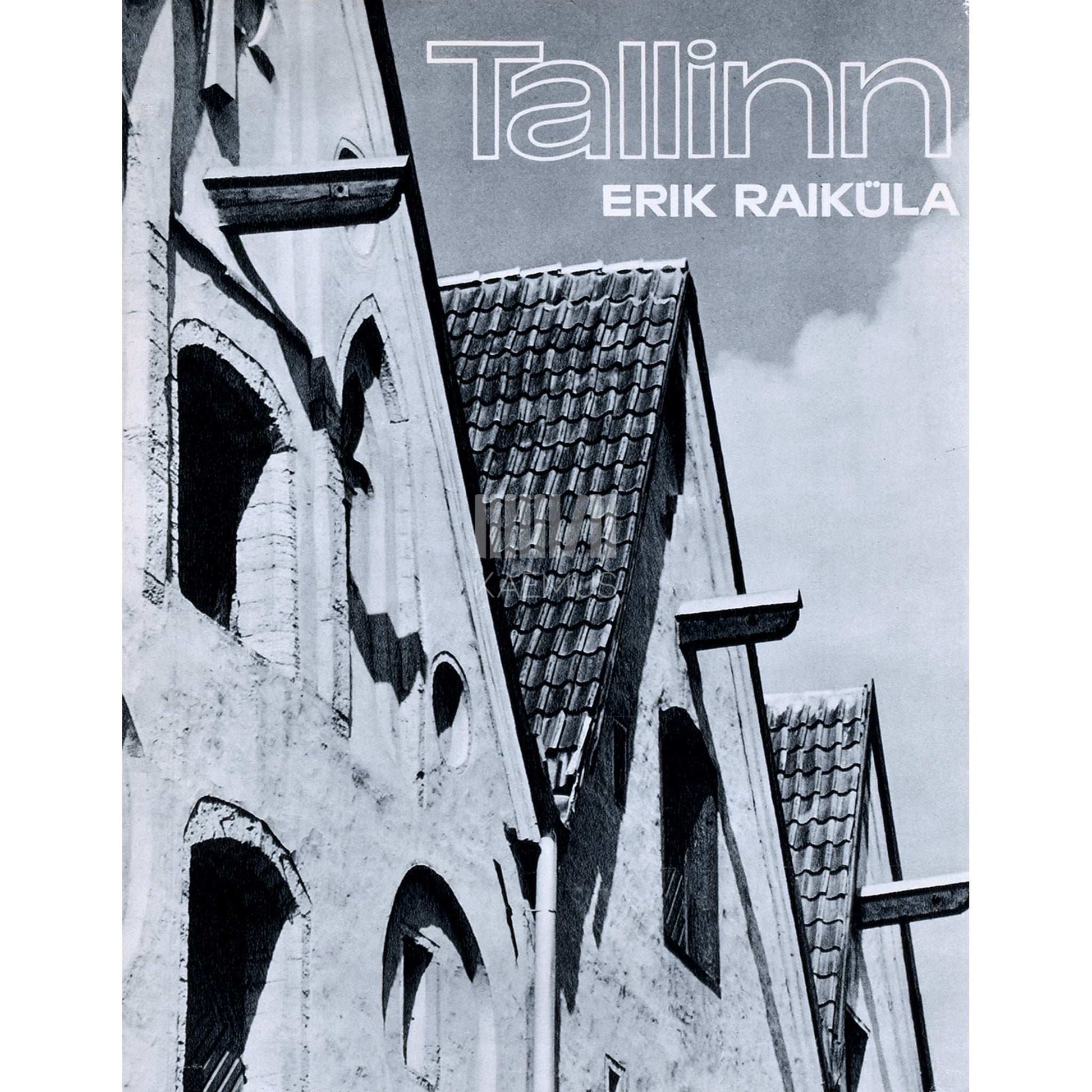 Erik Raiküla - Tallinn. Fotoalbum
