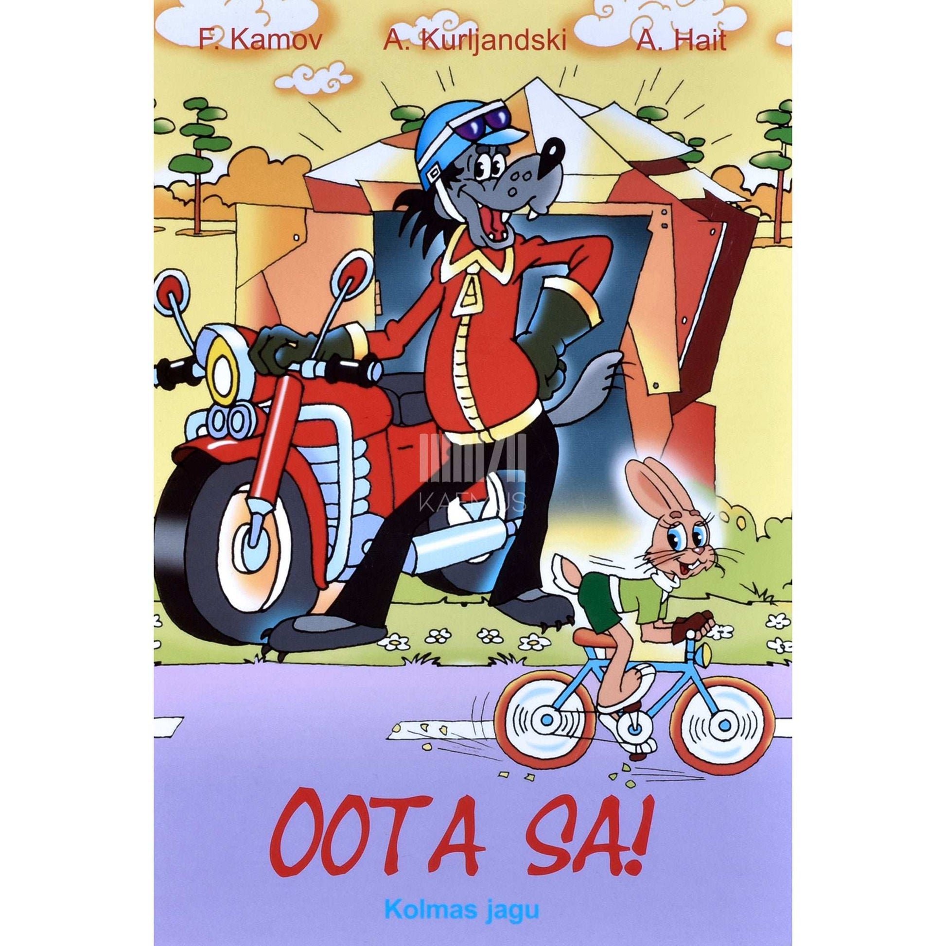 F. Kamov, A. Kurliandski, A. Hait - Oota sa! 3. osa. Katsumused maanteel