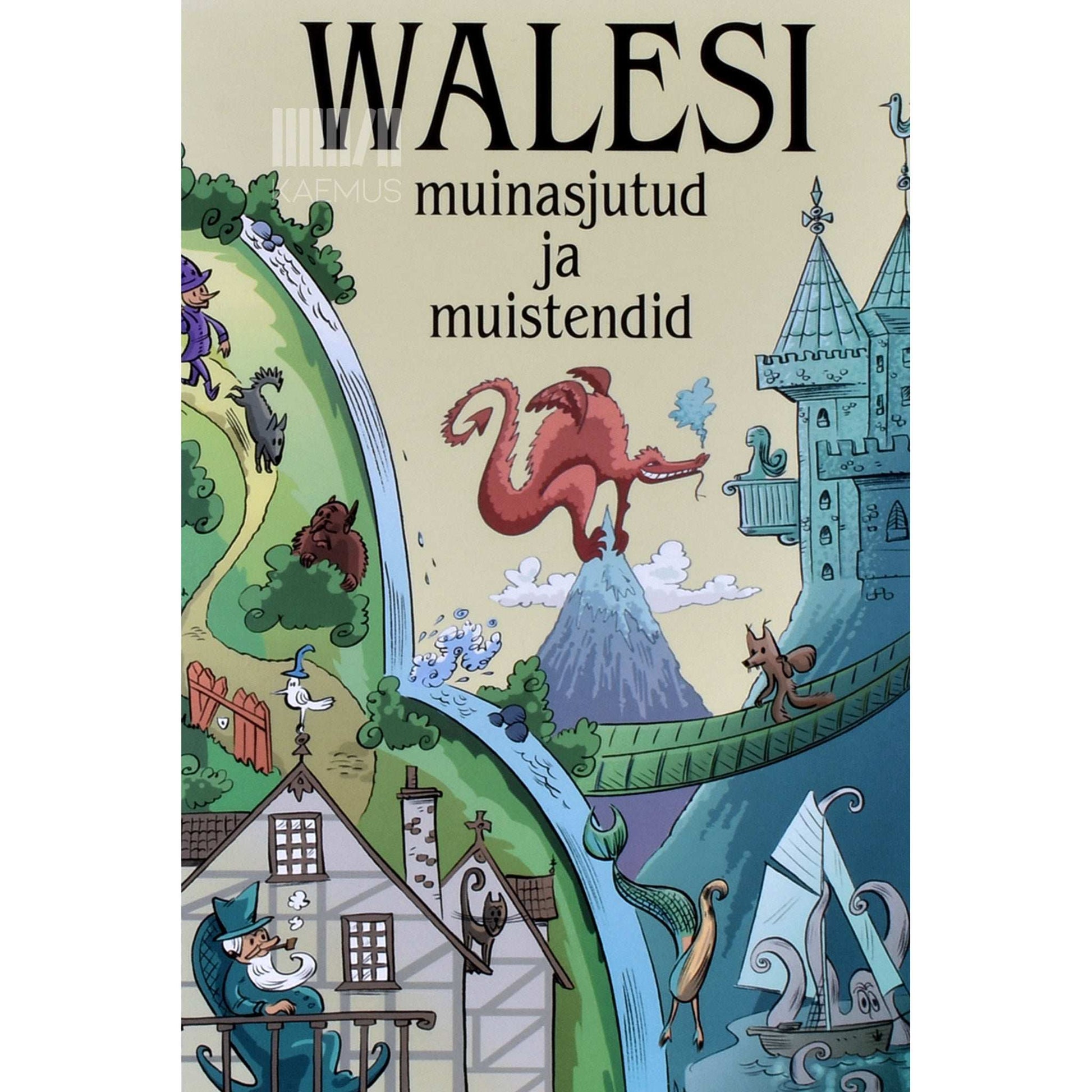 ... - Walesi muinasjutud ja muistendid