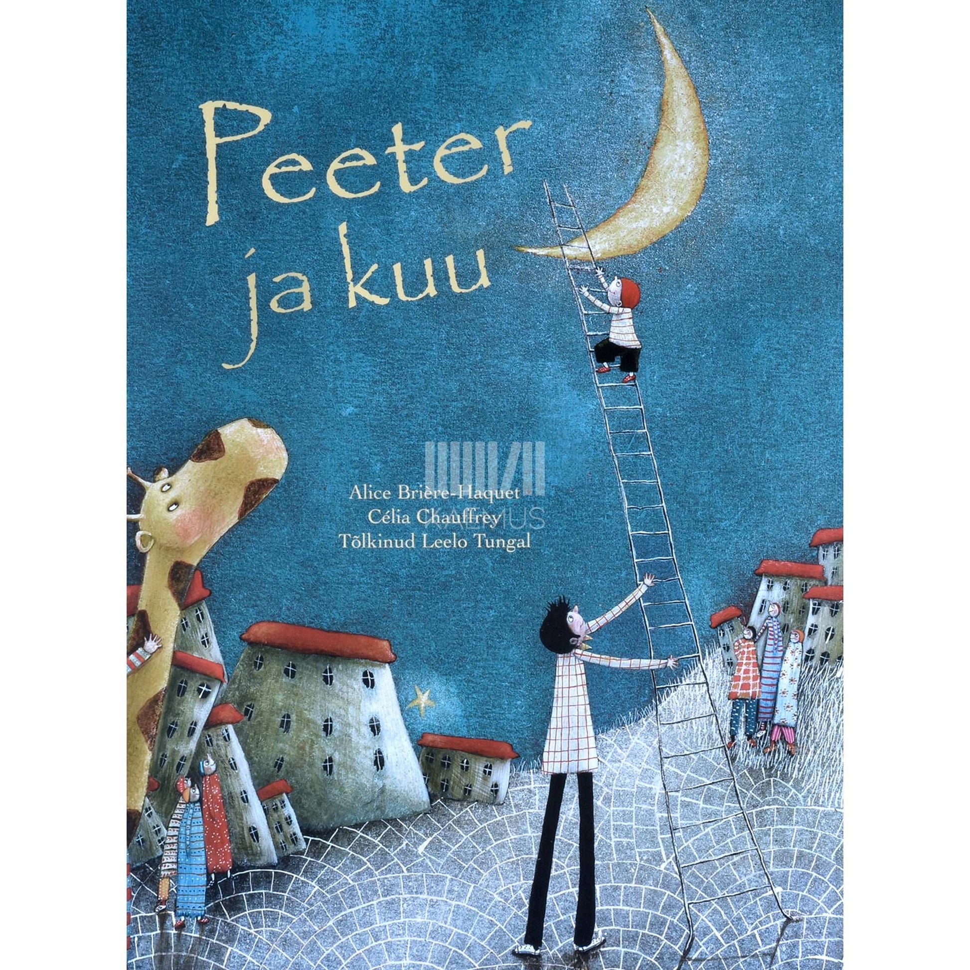 Alice Brière-Haquet - Peeter ja Kuu