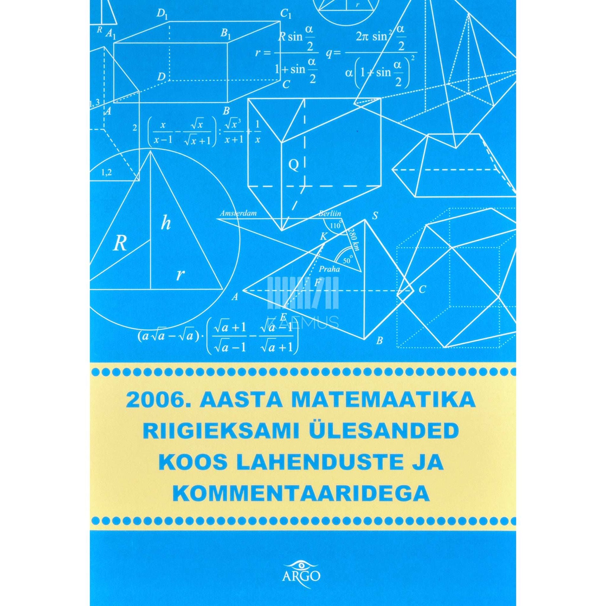 ... - Matemaatika riigieksami ülesanded koos vastustega 1997-2006