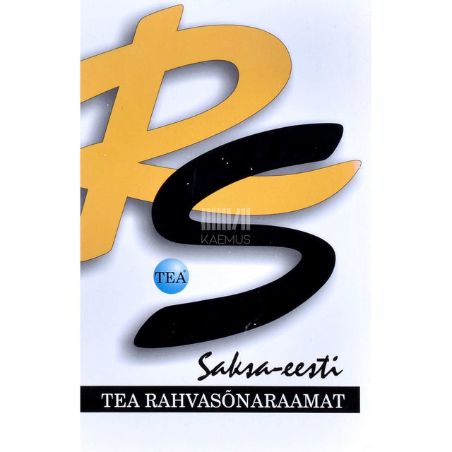 ... - Saksa-eesti sõnaraamat. TEA rahvasõnaraamat