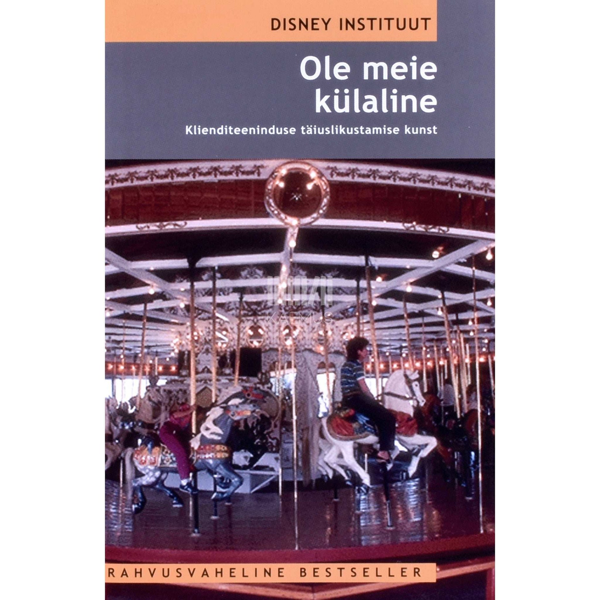 ... - Ole meie külaline. Klienditeeninduse täiuslikustamise kunst