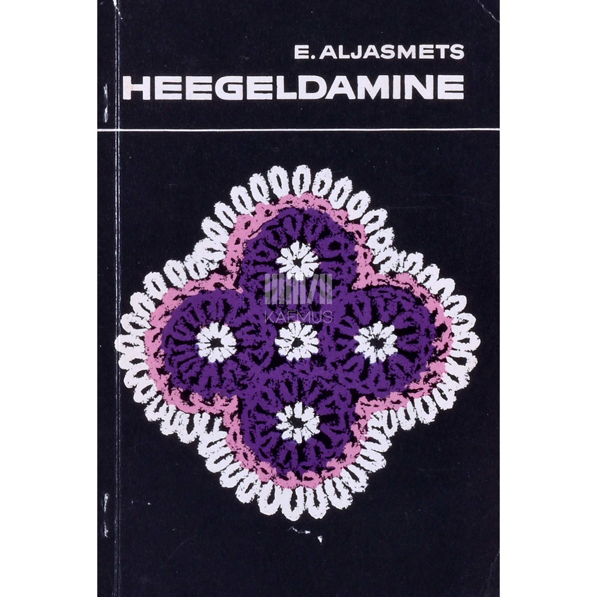 Erna Aljasmets - Heegeldamine III-V klassile