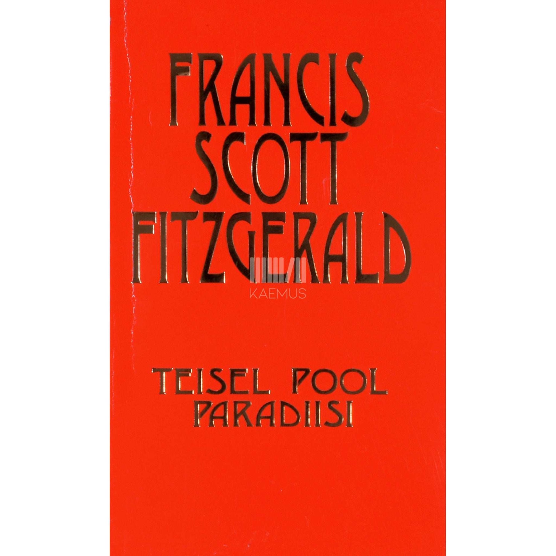 F. Scott Fitzgerald - Teisel pool paradiisi