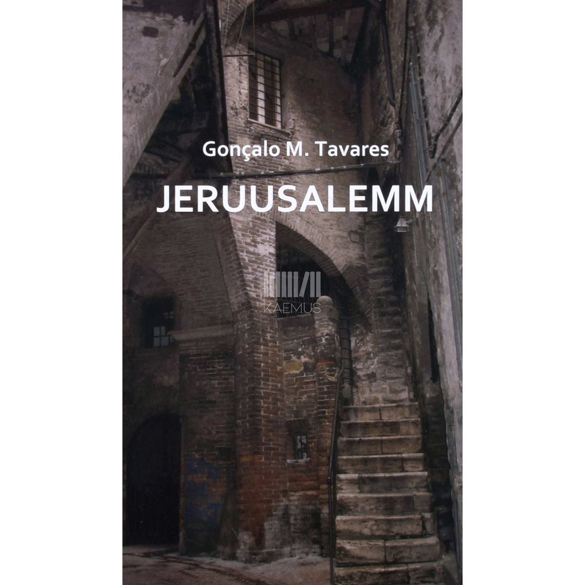 Gonçalo Manuel Tavares - Jeruusalemm