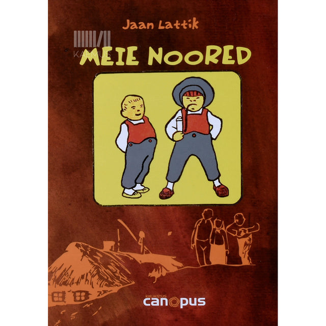 Meie noored. Valimik raamatutest "Meie noored", "Mets" ja "Minu kodu"