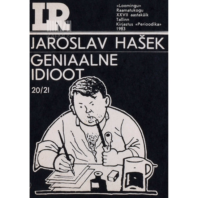 Jaroslav Hašek - Geniaalne idioot