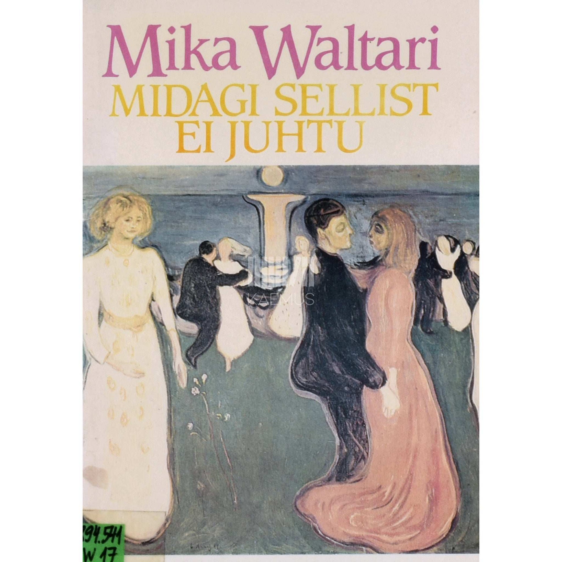 Mika Waltari - Midagi sellist ei juhtu